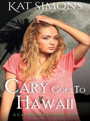 cover image of Cary Goes to Hawaii